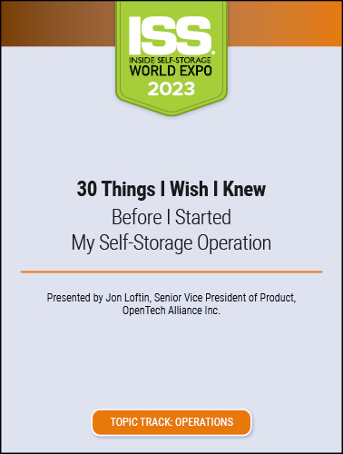 30 Things I Wish I Knew Before I Started My Self-Storage Operation